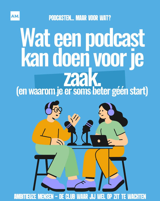 Wat een podcast kan doen voor je zaak