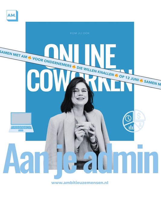 Coworken aan je admin (zonder drama) - vrijdag 12 juni van 08:45 - 12:15